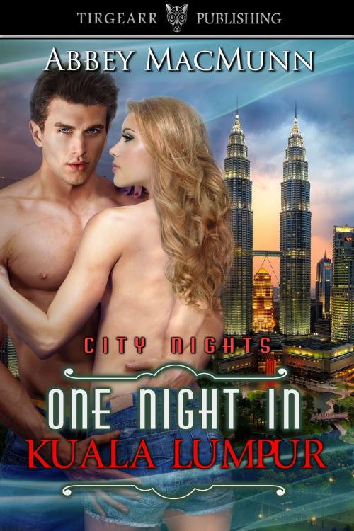 Cover of the book One Night in Kuala Lumpur by Abbey MacMunn, Tirgearr Publishing