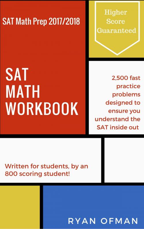 Cover of the book SAT Math Workbook by Ryan Ofman, Ryan Ofman
