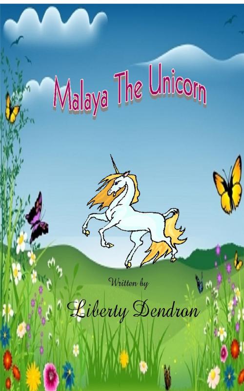 Cover of the book Malaya The Unicorn by Liberty Dendron, Mamba Books & Publishing