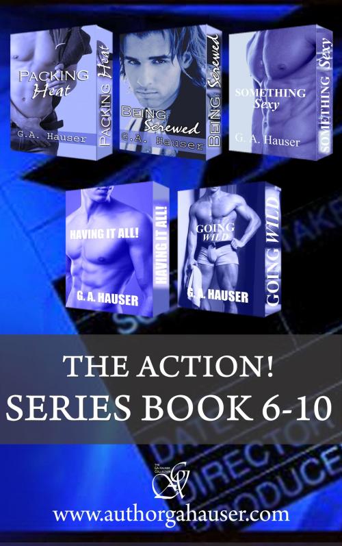 Cover of the book The Action! Series Box set Book 6-10 by GA Hauser, GA Hauser