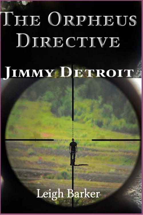Cover of the book Episode 4: Jimmy Detroit by Leigh Barker, Leigh Barker