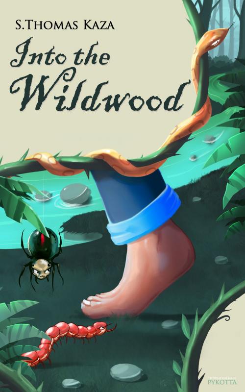 Cover of the book Into the Wildwood by S. Thomas Kaza, S. Thomas Kaza