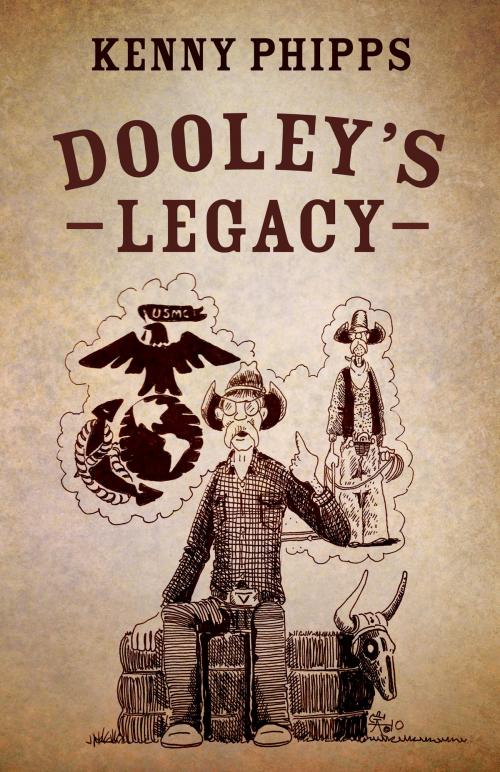 Cover of the book Dooley's Legacy by Kenny Phipps, A Vegas Publisher