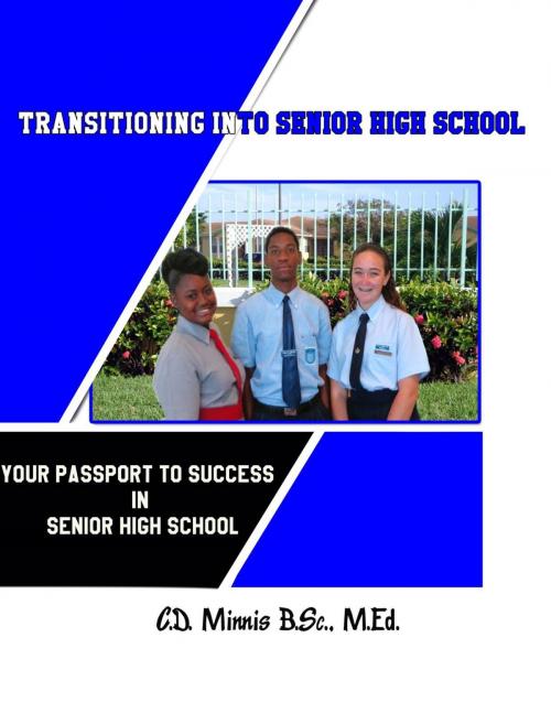 Cover of the book Transitioning into Senior High School: Your Passport to Success by Carol Minnis, Richter Publishing LLC