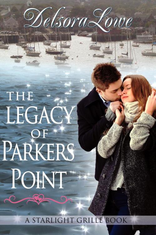 Cover of the book The Legacy of Parkers Point by Delsora Lowe, Beach Plum Publishing