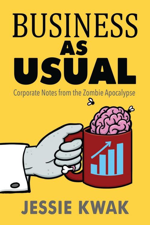 Cover of the book Business as Usual by Jessie Kwak, Jessie Kwak