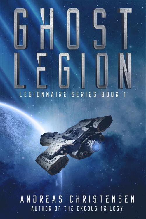 Cover of the book Ghost Legion by Andreas Christensen, Andreas Christensen