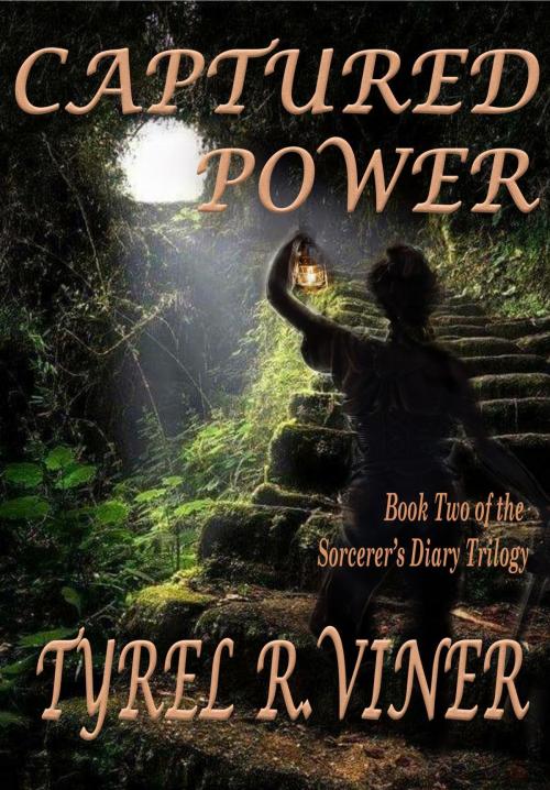 Cover of the book Captured Power by Tyrel Viner, Tyrel Viner