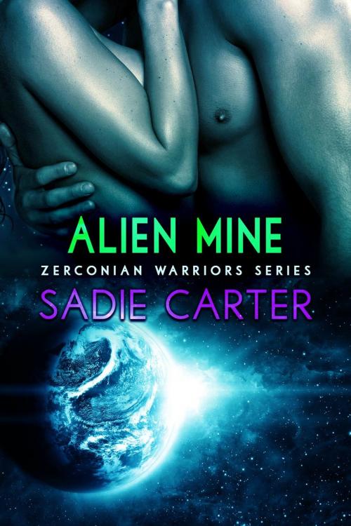Cover of the book Alien Mine by Sadie Carter, Sadie Carter