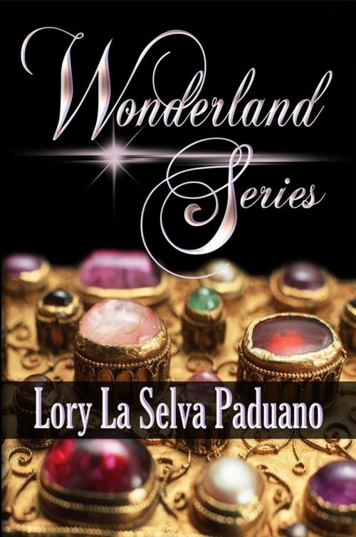 Cover of the book The Wonderland Series by Lory La Selva Paduano, Southern Owl Publications, LLC