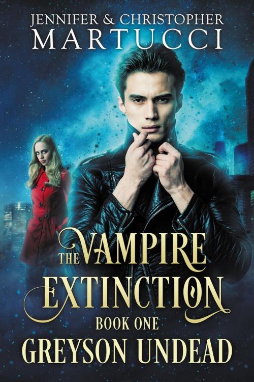 Cover of the book The Vampire Extinction: Greyson Undead by Jennifer Martucci, Christopher Martucci, Jennifer Martucci
