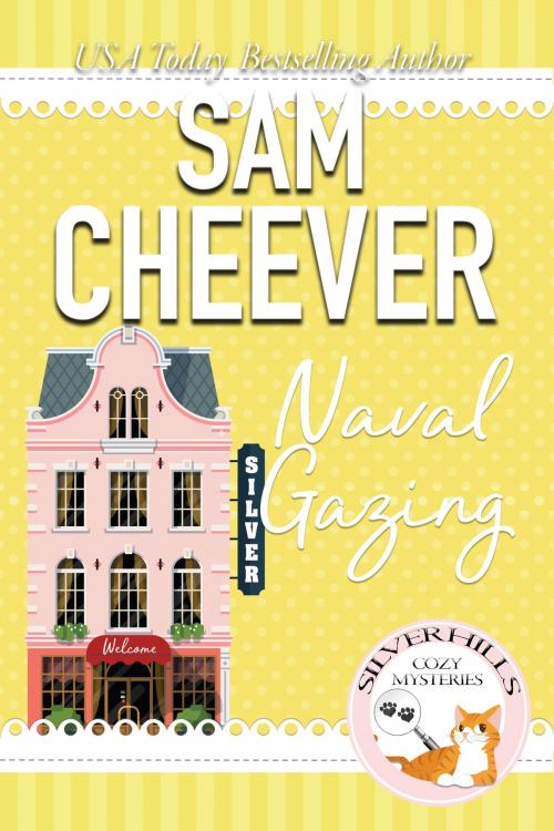 Cover of the book Naval Gazing by Sam Cheever, Electric Prose Publications
