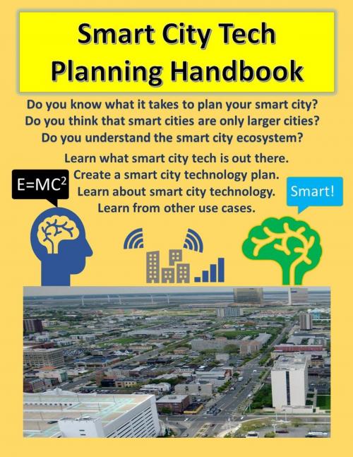 Cover of the book Smart City Tech Planning Handbook by Wade Sarver, Wade Sarver