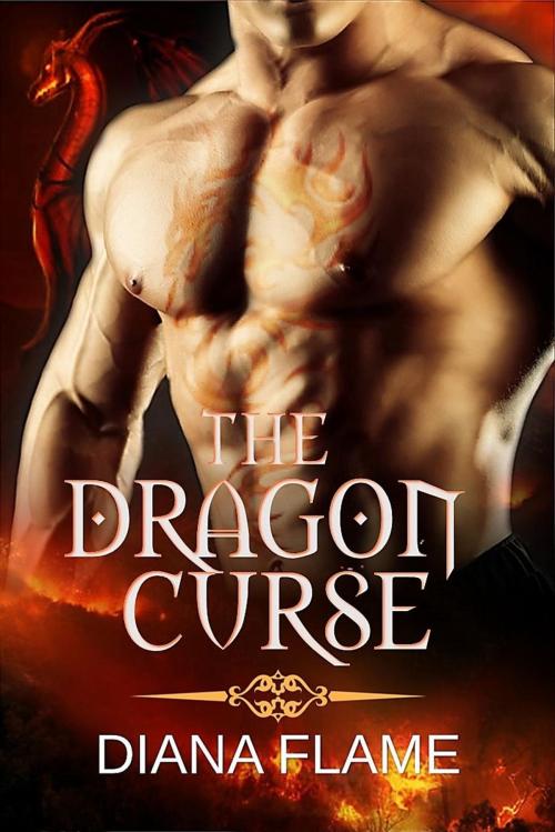Cover of the book The Dragon Curse by Diana Flame, Yorkside Press