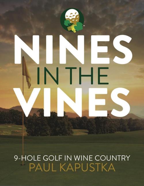 Cover of the book Nines in the Vines by Paul Kapustka, Paul Kapustka