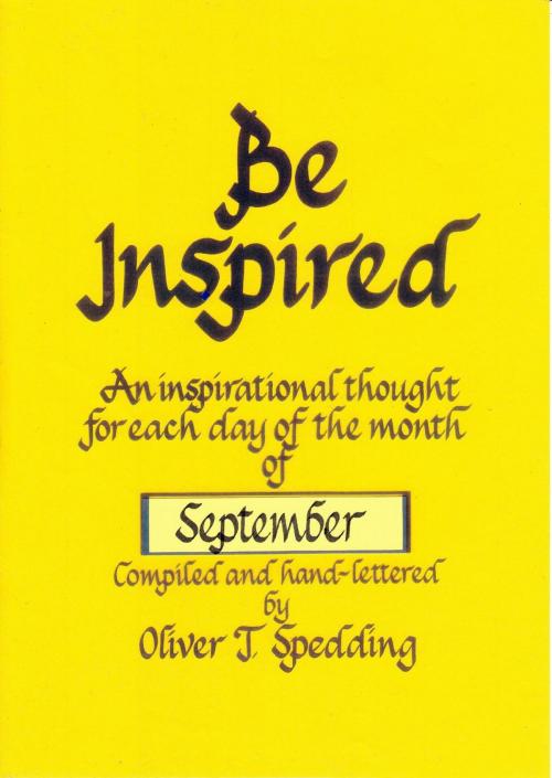 Cover of the book Be Inspired - September by Oliver T. Spedding, Oliver Spedding
