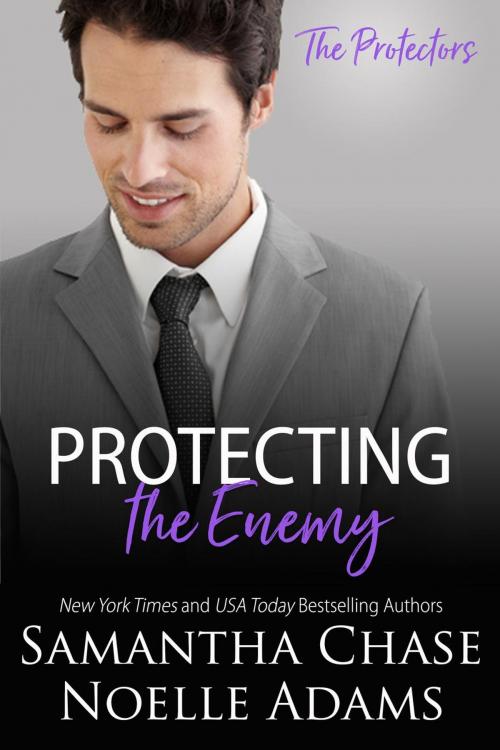Cover of the book Protecting the Enemy by Samantha Chase, Noelle Adams, Noelle Adams