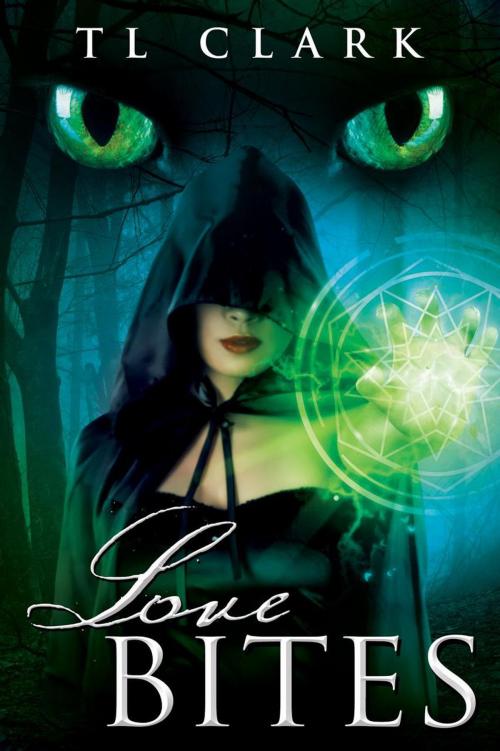 Cover of the book Love Bites by TL Clark, Steamy Kettle Publishing