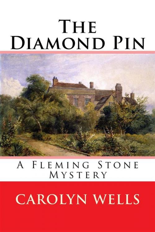 Cover of the book The Diamond Pin by Carolyn Wells, Mystery Mavens