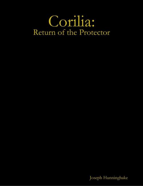 Cover of the book Corilia: Return of the Protector by Joseph Hunninghake, Lulu.com