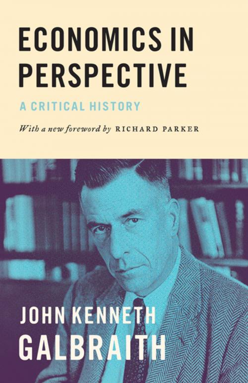 Cover of the book Economics in Perspective by John Kenneth Galbraith, Princeton University Press