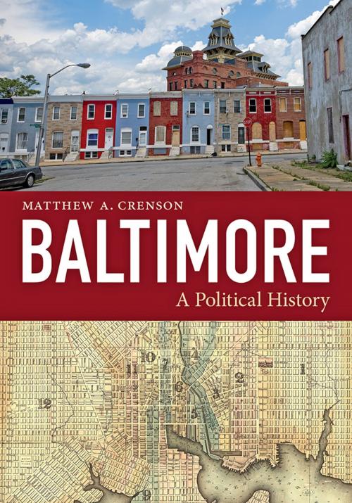 Cover of the book Baltimore by Matthew A. Crenson, Johns Hopkins University Press