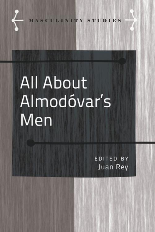 Cover of the book All About Almodovars Men by , Peter Lang