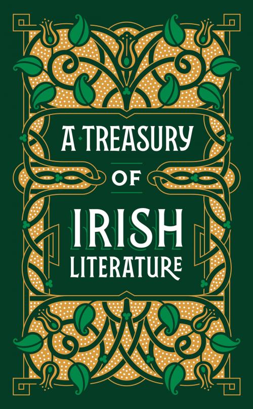 Cover of the book A Treasury of Irish Literature (Barnes & Noble Collectible Editions) by Various, Barnes & Noble