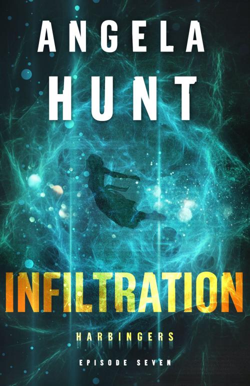 Cover of the book Infiltration (Harbingers) by Angela Hunt, Baker Publishing Group