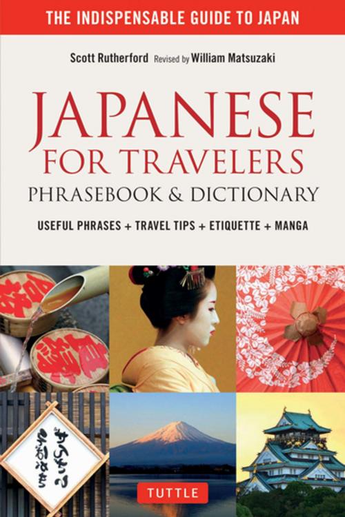 Cover of the book Japanese for Travelers Phrasebook & Dictionary by Scott Rutherford, William Matsuzaki, Tuttle Publishing
