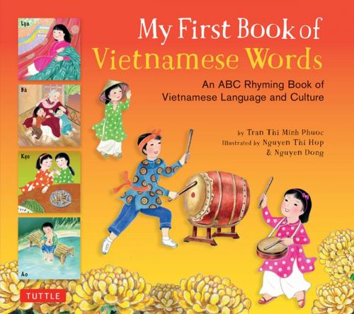 Cover of the book My First Book of Vietnamese Words by Phuoc Thi Minh Tran, Tuttle Publishing