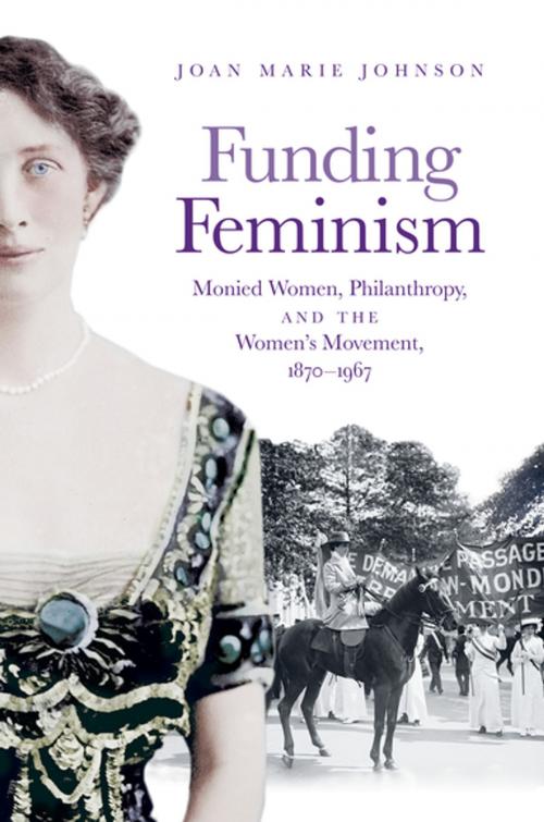 Cover of the book Funding Feminism by Joan Marie Johnson, The University of North Carolina Press