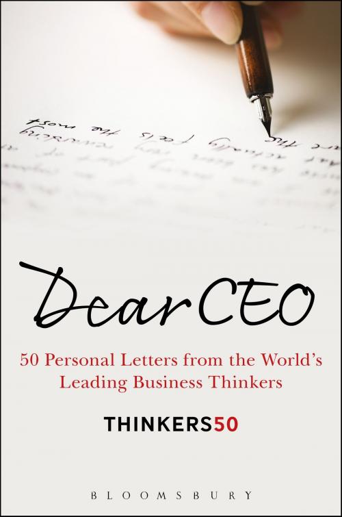 Cover of the book Dear CEO by Thinkers50, Bloomsbury Publishing