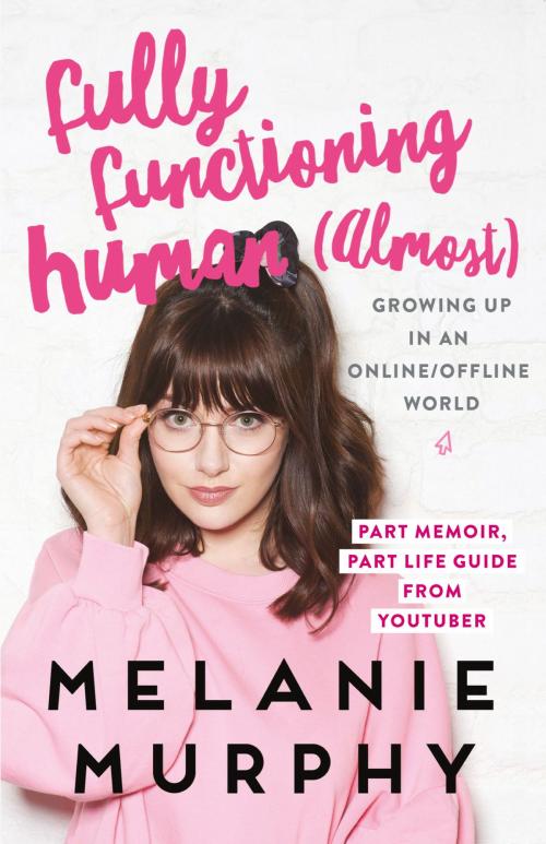 Cover of the book Fully Functioning Human (Almost) by Melanie Murphy, Hachette Ireland