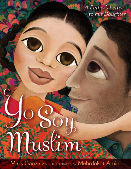 Cover of the book Yo Soy Muslim by Mark Gonzales, Salaam Reads / Simon & Schuster Books for Young Readers