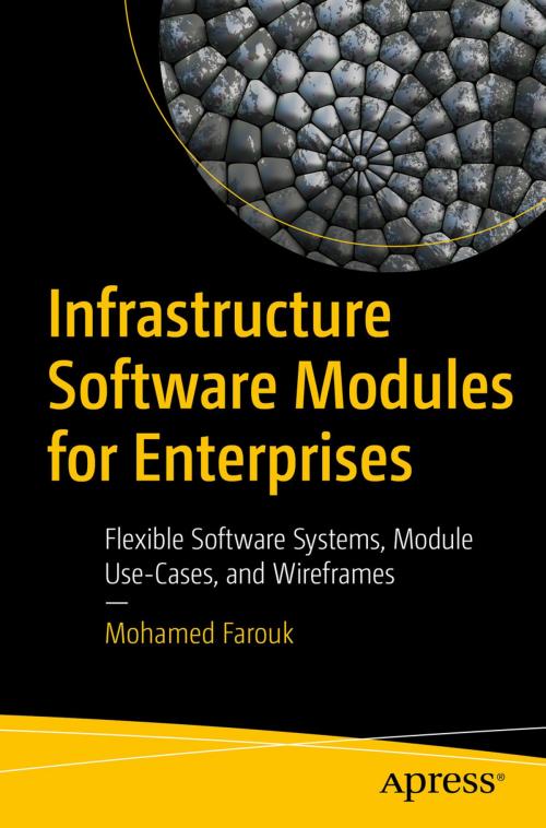 Cover of the book Infrastructure Software Modules for Enterprises by Mohamed Farouk, Apress