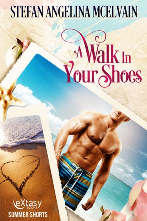 Cover of the book A Walk in Your Shoes by Stefan Angelina McElvain, eXtasy Books Inc
