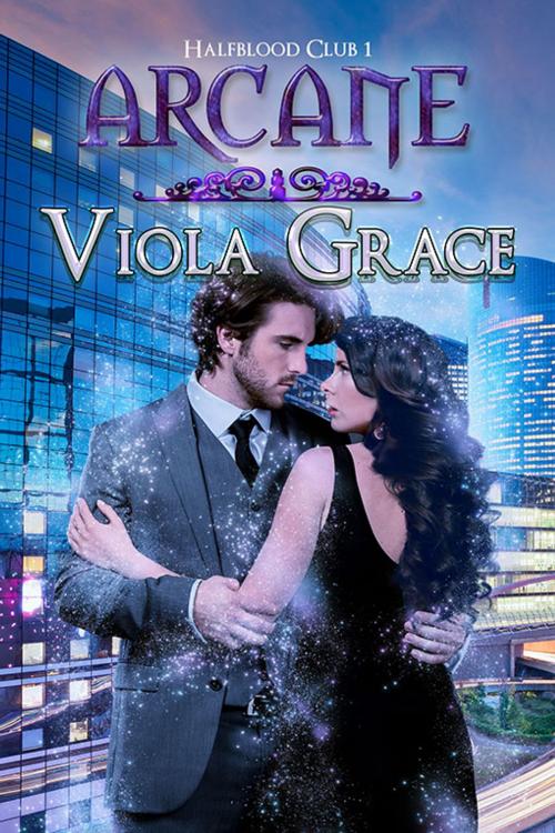 Cover of the book Arcane by Viola Grace, eXtasy Books Inc