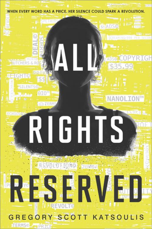Cover of the book All Rights Reserved by Gregory Scott Katsoulis, Harlequin