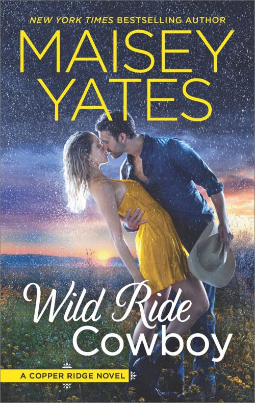 Cover of the book Wild Ride Cowboy by Maisey Yates, HQN Books