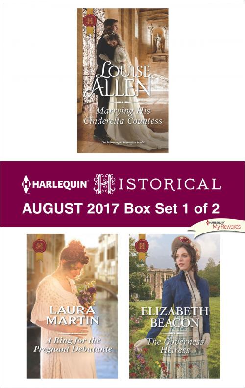 Cover of the book Harlequin Historical August 2017 - Box Set 1 of 2 by Louise Allen, Laura Martin, Elizabeth Beacon, Harlequin