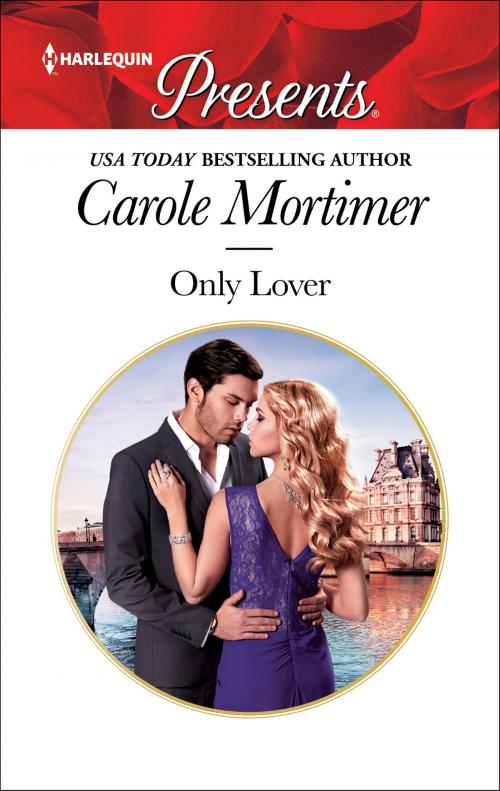 Cover of the book Only Lover by Carole Mortimer, Harlequin