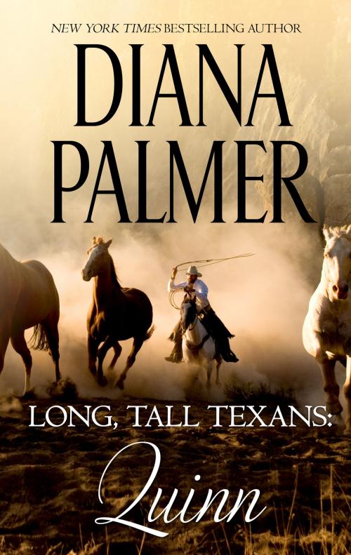 Cover of the book Long, Tall Texans: Quinn by Diana Palmer, HQN Books