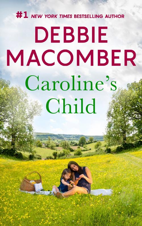 Cover of the book Caroline's Child by Debbie Macomber, MIRA Books