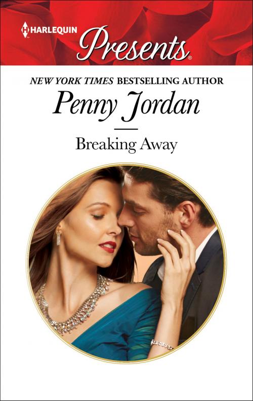Cover of the book Breaking Away by Penny Jordan, Harlequin
