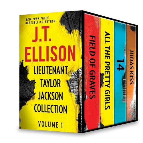 Cover of the book Lieutenant Taylor Jackson Collection Volume 1 by J.T. Ellison, MIRA Books