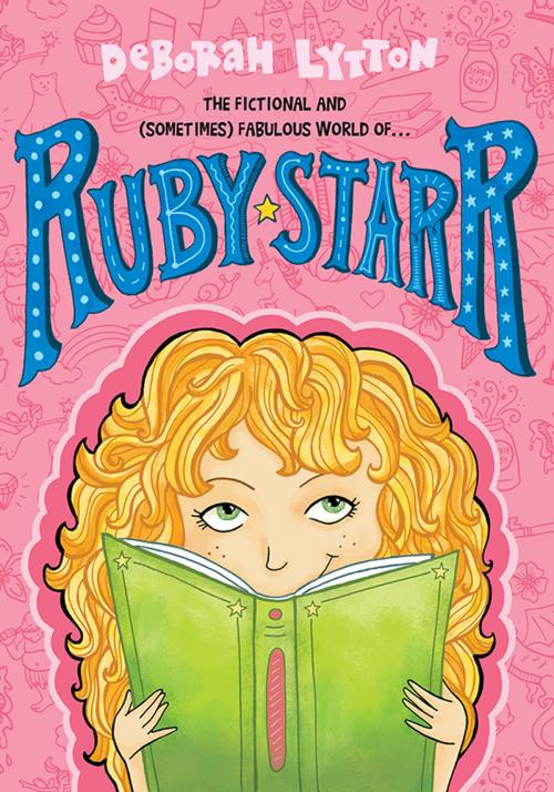 Cover of the book Ruby Starr by Deborah Lytton, Sourcebooks