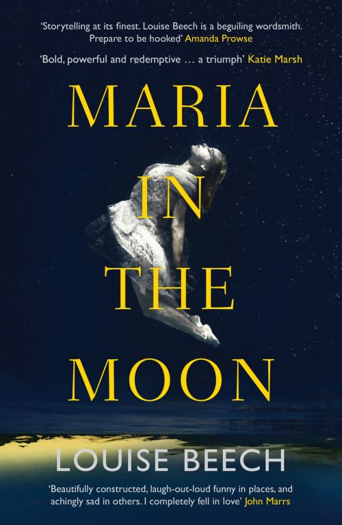 Cover of the book Maria in the Moon by Louise Beech, Orenda Books
