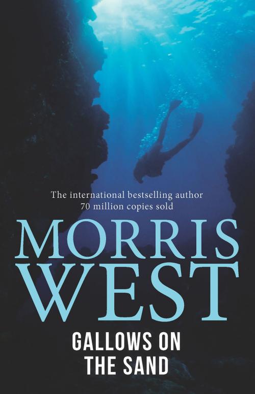 Cover of the book Gallows on the Sand by Morris West, Allen & Unwin