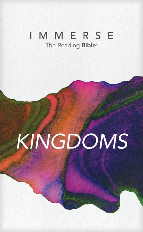 Cover of the book Immerse: Kingdoms by Tyndale, Tyndale House Publishers, Inc.